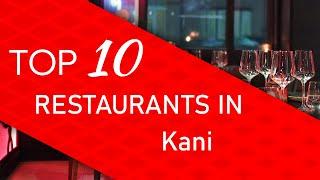 Top 10 best Restaurants in Kani, Japan