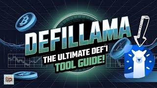 Mastering DefiLlama: A Complete Guide on How to Use DefiLlama for DeFi Insights!