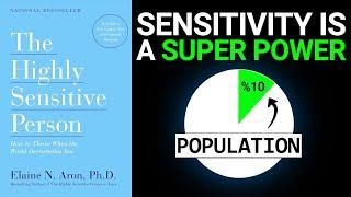 The Highly Sensitive Person Summary: Stop Suffering From Overstimulation & Show Your Thoughtfulness