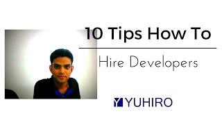 How To Hire Great Software Developers