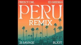 Fireboy DML, Ed Sheeran, 21 Savage & Blxst - Peru (Remix)