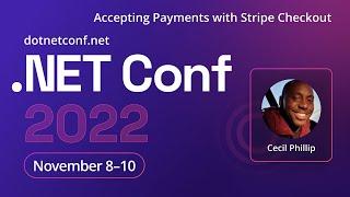 Accepting Payments with Stripe Checkout | .NET Conf 2022