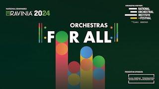 National Seminario Ravinia: Orchestras for All Concert 2024