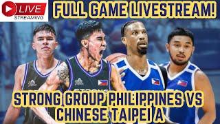 STRONG GROUP PHILIPPINES VS CHINESE TAIPEI TEAM A FINALS! 43RD WILLIAM JONES CUP FULL LIVESTREAM!