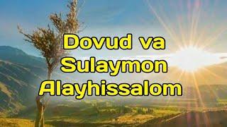 Dovud va Sulaymon Alayhissalom, Abdulloh domla Payg'ambarlar hayoti | Довуд ва Сулаймон алайҳиссалом