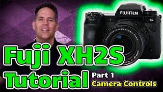 Fuji XH2s / Xh2 Tutorial Training Video Users Guide