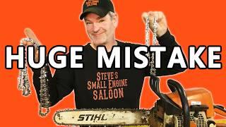 This Chainsaw Chain Mistake Will Cost You MONEY!