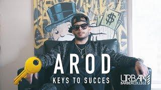 A ROD  Keys to Success @arod23pr #URBAN BARBER