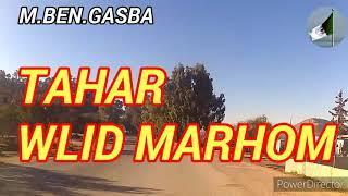 ROUTE TLEMCEN/MAGHNIA.(3)طاهر وليد مرحوم سعيدة بعيدة