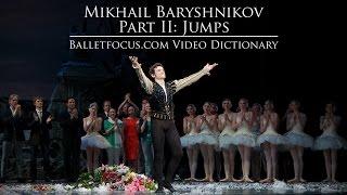 Mikhail Baryshnikov Part II: Jumps