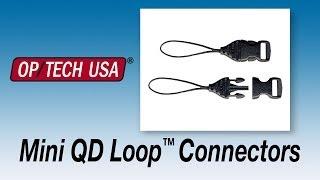 Mini QD Loops - System Connectors - OP/TECH USA