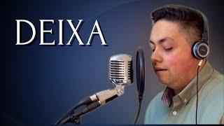 Deixa - Milton Cardoso | COVER | Maria Marçal