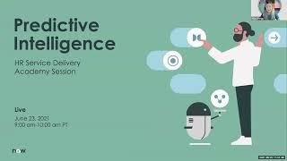 6/23 HR Service Delivery Academy: Predictive Intelligence