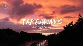 Roxy Tones ft. Luli - Takeaways (Extended Mix) [Lyrics]