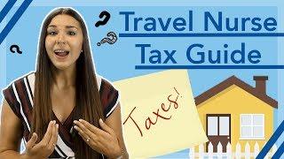 Travel Nurse Tax Guide: How to Prepare for Taxes as a Traveler