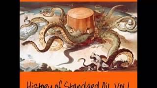 The History of Standard Oil: Volume 1 (of 2) (FULL Audiobook)