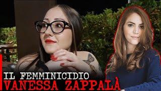 IL FEMMINICIDIO di VANESSA ZAPPALÀ | Notizie di Cronaca Italiana