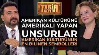 Tarih Keyfi - Amerikan Kültürünü Amerikalı Yapan Unsurlar | Doç. Dr. Bahar Gürsel