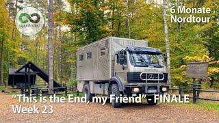 This is the end - Finale unserer Nordtour 2022 - Woche 23