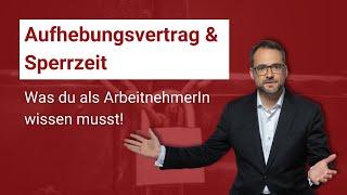 Aufhebungsvertrag & Sperrzeit | Praxiseinschätzung