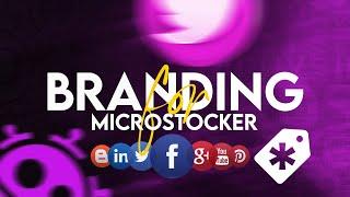 Why Branding Important for Microstocker?  | Part-1