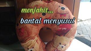 DIYmembuat bantal menyusui bansui@kasurbayiperlengkapan bayi