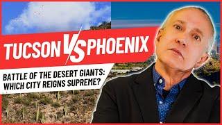 Tucson VS Phoenix | Battle of the Desert Giants