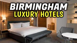 Top 5 Luxury Hotels in Birmingham, UK | Birmingham Travel Guide