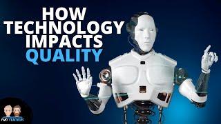 How Does Technology Impact Product Quality in Business?