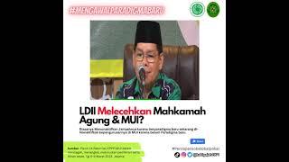 LDII ditindak tegas MUI PUSAT, KEJAGUNG dan MAHKAMAH AGUNG