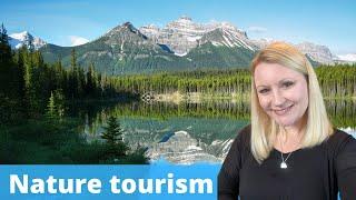 Nature Tourism | The Best Nature Travel Experiences
