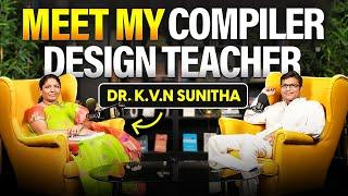 Meet My Compiler Design Teacher Dr. K.V.N Sunitha Madam | GATE 2025 | Ravindrababu Ravula