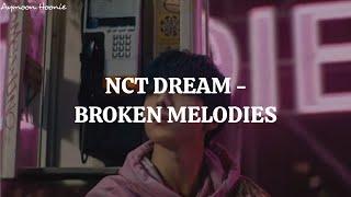 NCT DREAM (엔시티 드림) - Broken Melodies 'Easy Lyrics'