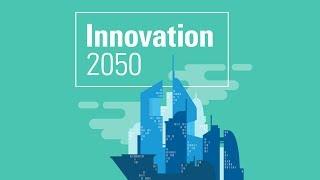 Innovation 2050 - Visions of Future Infrastructure