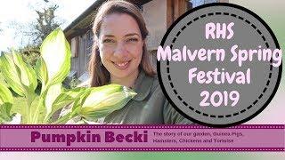 Visiting the RHS Malvern Spring Festival 2019