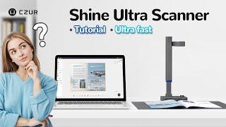 How to Use CZUR Shine Ultra Series to Digitize Document | Portable Document Scanner