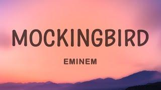 Eminem - Mockingbird (Lyrics)