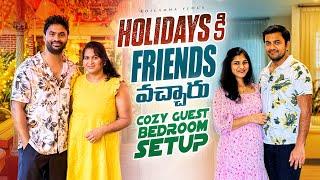 Friendsతో సరదాగా | Cozy Guest Bedroom setup | Home Tour | Home Series| Telugu Vlog from USA