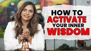 How to Activate Your Inner Wisdom | Dr. Meghana Dikshit #innerwisdom