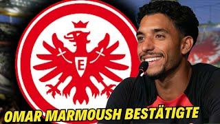 Frankfurt: Neueste Nachrichten! Omar Marmoush bestätigt! Transfer-Update! Eintracht Frankfurt