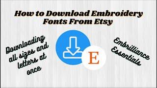How to Download Embroidery Fonts from Etsy / Embrilliance Essentials / How to Download Files