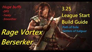 Rage Vortex Berserker 3.25 League Start Build Guide - Path of Exile
