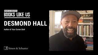 Desmond Hall | Simon & Schuster's Books Like Us
