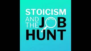 Stoicism And The Job Hunt