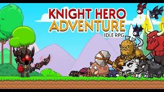 Knight Hero Adventure Idle RPG Walkthrough