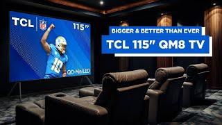 TCL 115” Q Class: Where Immersive Viewing Meets Incredible Design