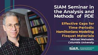 Seminar In the Analysis and Methods of PDE (SIAM PDE): Michael Weinstein