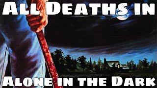 All Deaths in Alone in The Dark (1982)