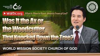 What Is There to Boast About in Front of God? | WMSCOG, Church of God, Ahnsahnghong, God the Mother