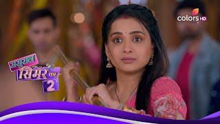 Sasural Simar Ka 2 | ससुराल सिमर का | Ep. 629 | Latest Update | Simar Punishes Naagin!